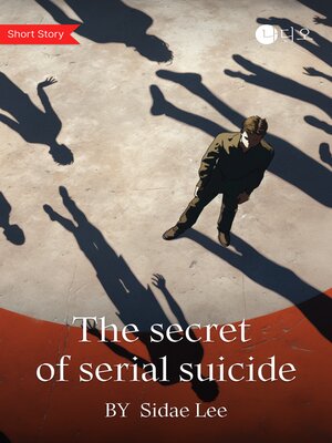 cover image of The Secret of Serial Suicide